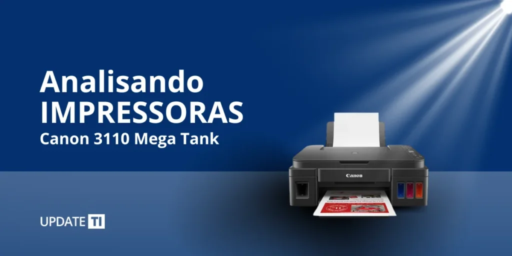 Impressora Canon G3110 ou G3111 é boa